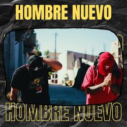 Hombre Nuevo (feat. SIrak Mendoza)