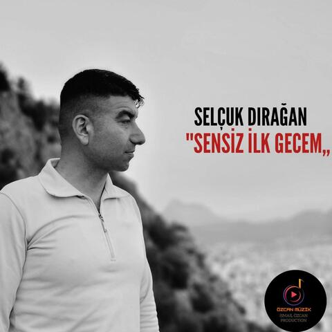 Sensiz İlk Gecem