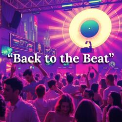 Back to the Beat
