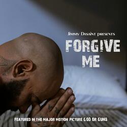 FORGIVE ME