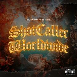 Shot Caller Worldwide (feat. EL XXIII)