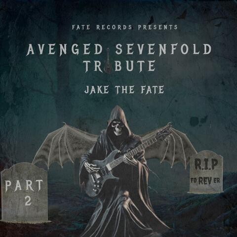 Avenged Sevenfold Tribute, Pt. 2