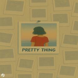Pretty Thing