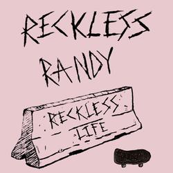 Reckless Life