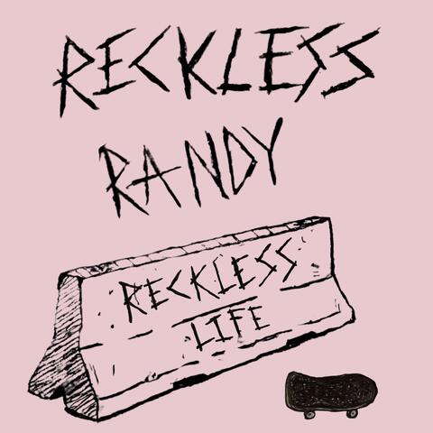 Reckless Life