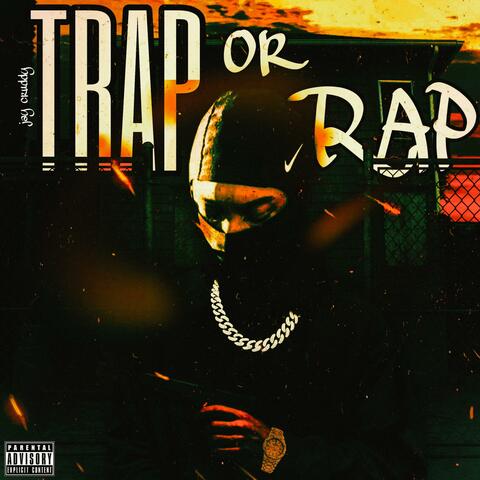 Trap Or Rap