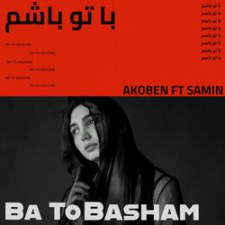 Ba To Basham (feat. Samin)