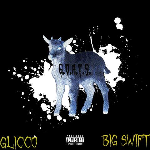 G.O.A.T.S (feat. Big Swift)