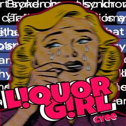l!quor g!rl