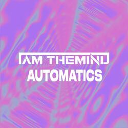Automatics