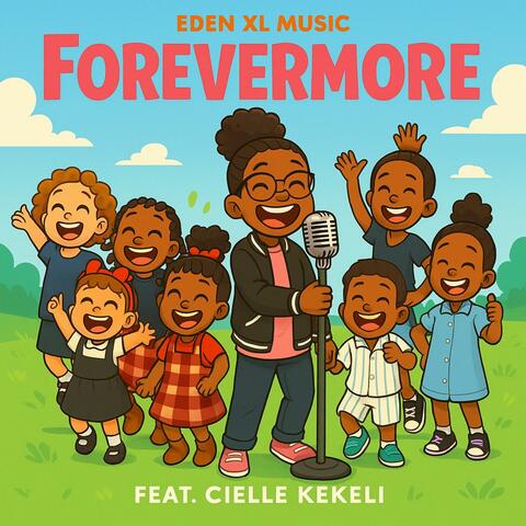 FOREVERMORE (feat. CIELLE KEKELI, Kemi Naomi & Prima Chanderh)