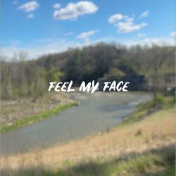 feel my face (feat. K4)