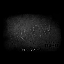 I Know (feat. FK Taye)