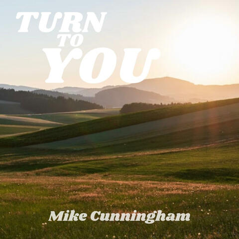 Turn to You