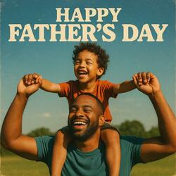 Happy Farther's Day