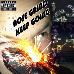 Nose Grind Keep Going (Instrumental)