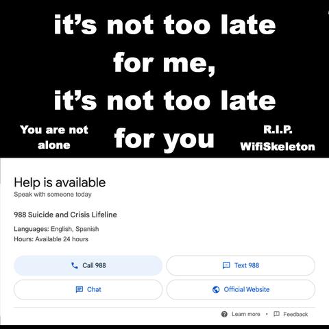 it's not too late for me