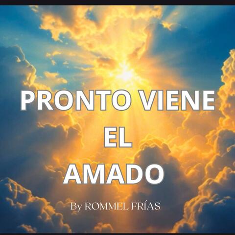 Pronto viene el amado