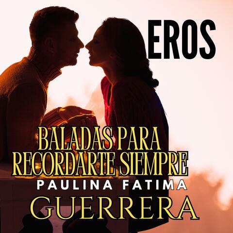 Baladas para recordarte siempre