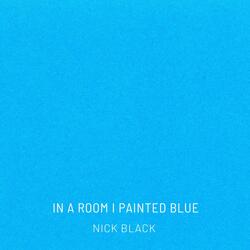 In A Room I Painted Blue (Demo Version)