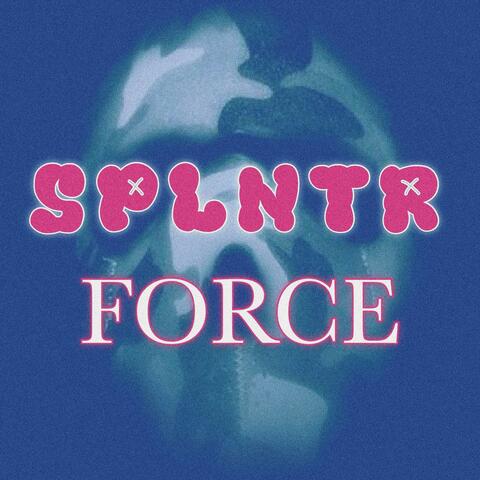 Splntr Force