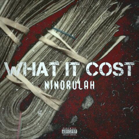 What It Cost (feat. NazGPG, Jay5ive & Sha Gz)