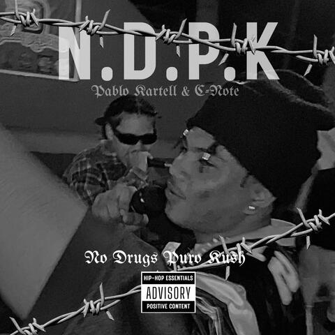 N.D.P.K (feat. Pablo Kartell)