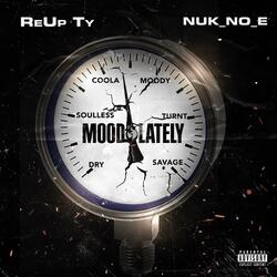 MOOD LATELY (feat. NUK_ NO_E)
