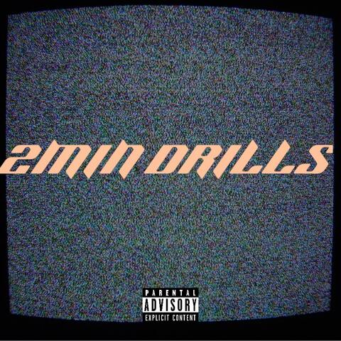 2 MIN DRILLS
