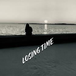Losing Time