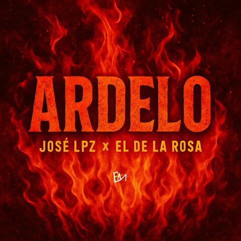 Ardelo (feat. El De La Rosa)