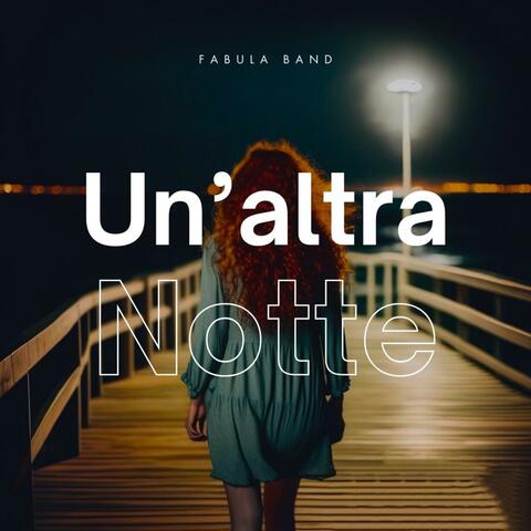 Un'altra notte