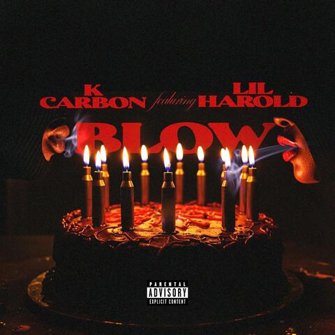 Blow (feat. 21 Lil Harold)
