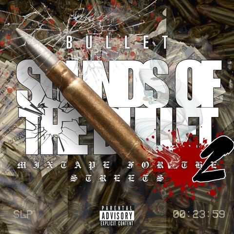 Sounds of the Bullet 2