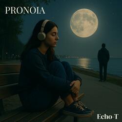 Pronoia