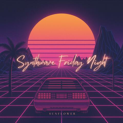Synthwave Friday Night