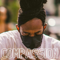 Compassion in challenging times (A meditation)