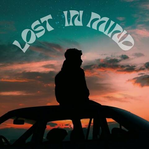 Lost in Mind