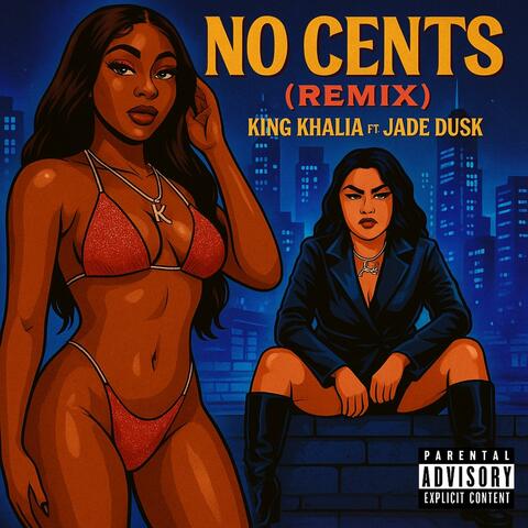 No Cents (Jade Dusk Remix Remix)