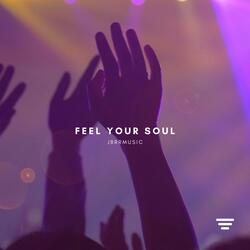 Feel Your Soul