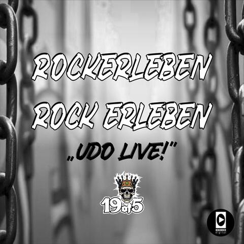 Rockerleben Rock erleben (Udo live)