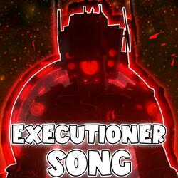 EXECUTIONER SPEAKERMAN SONG