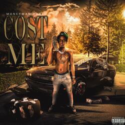 Cost Me