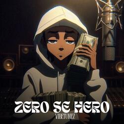 Zero Se Hero (feat. Sudo S.)