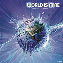 World Is Mine