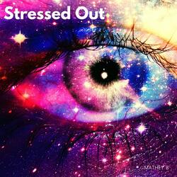 Stressed Out