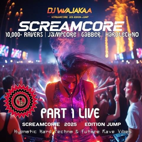 DJ WAJAKAA Live at SCREAMCORE 2025 PART1 | Edition: JUMP | 10-05-2025. Hypnotic Hard Techno & Future Rave Vibes