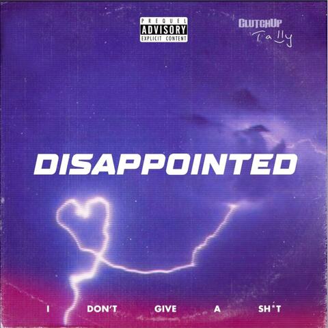Disappointed (feat. ClutchUp)