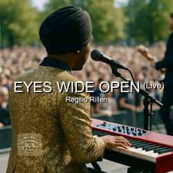 Eyes Wide Open (Live Version)