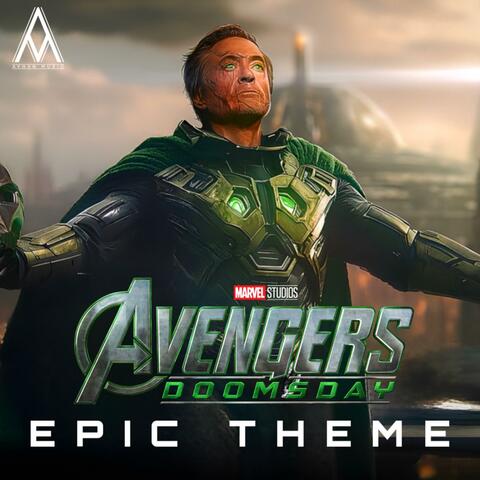 Avengers vs Doctor Doom - EPIC THEME